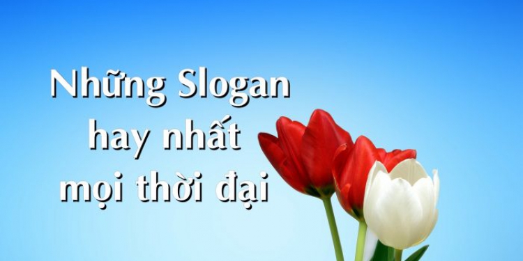 Tìm hiểu về Slogan trong kinh doanh